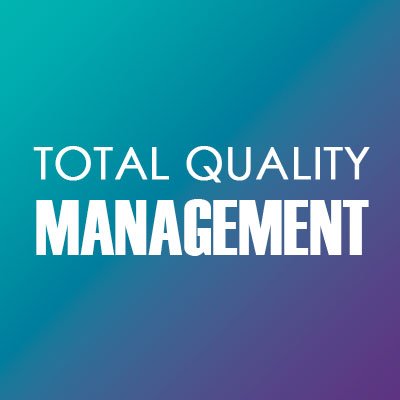 Total Quality Management